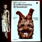 Recensione Il collezionista di bambole – Joyce Carol Oates