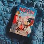 Recensione Neon Brothers – Alice Berti